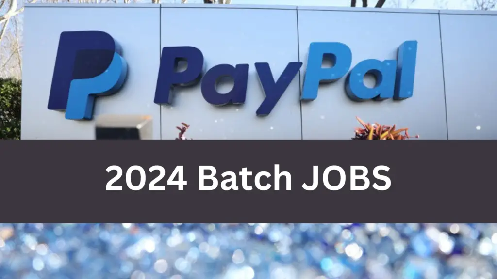 Paypal Off Campus Drive for 2024 Batch