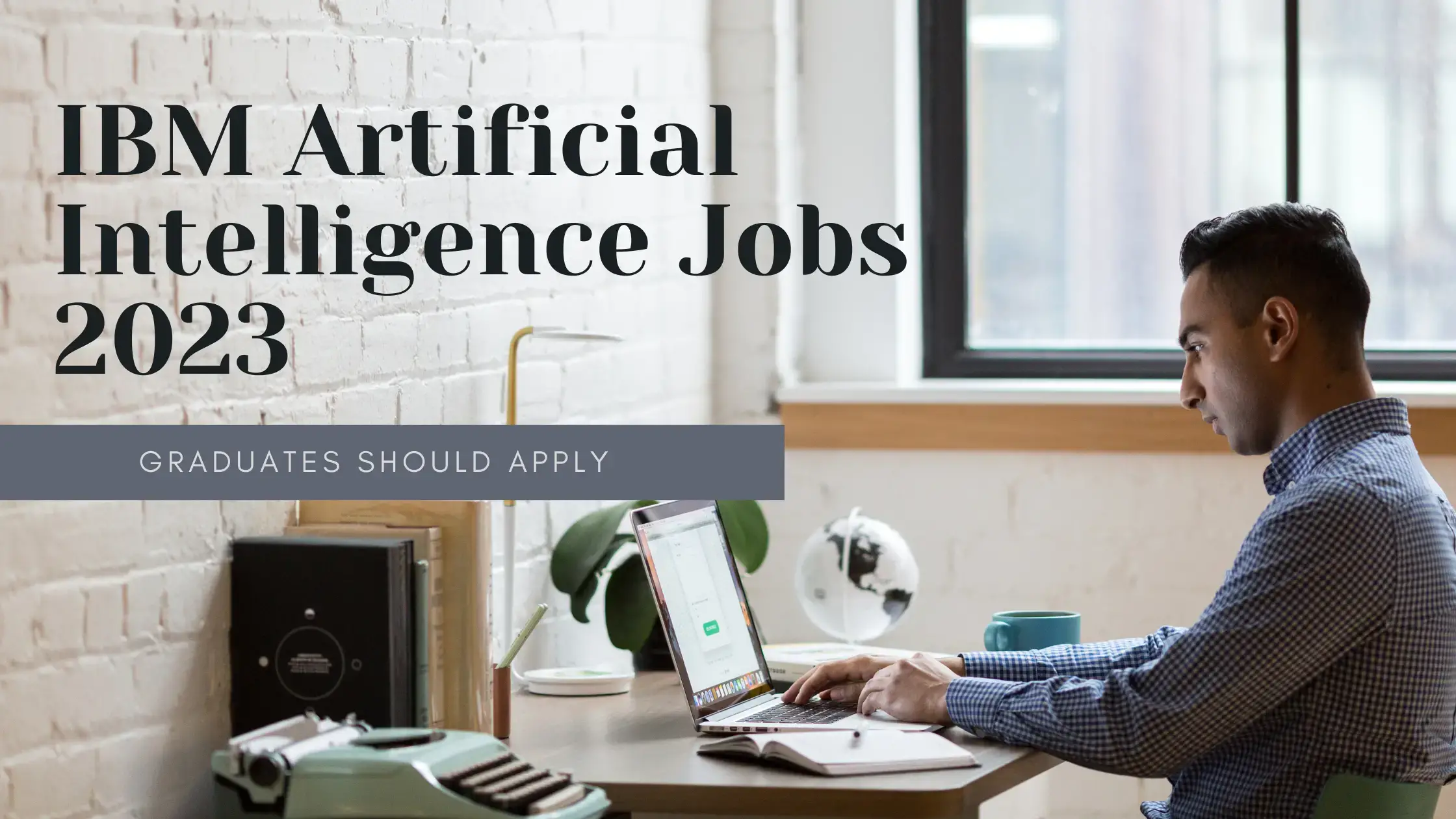 IBM Artificial Intelligence Jobs 2023