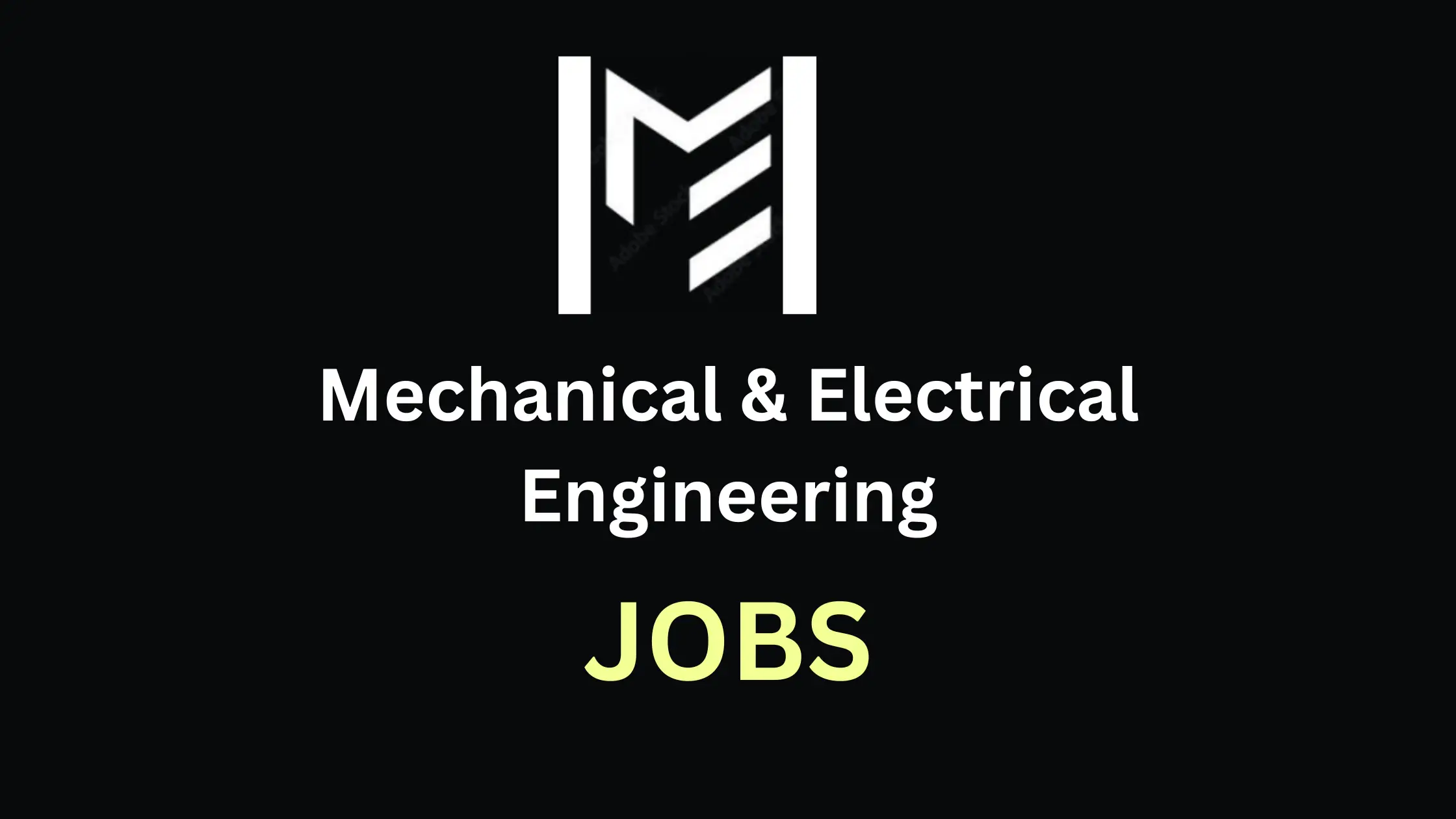 Mechanical Electrical Engineering Jobs