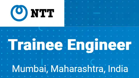 NTT Careers for Freshers - Trainee Engineer Job Openings 2023
