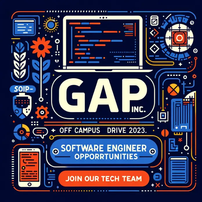 Gap Inc. Off Campus Drive 2023 - Software Engineers Must Not Miss