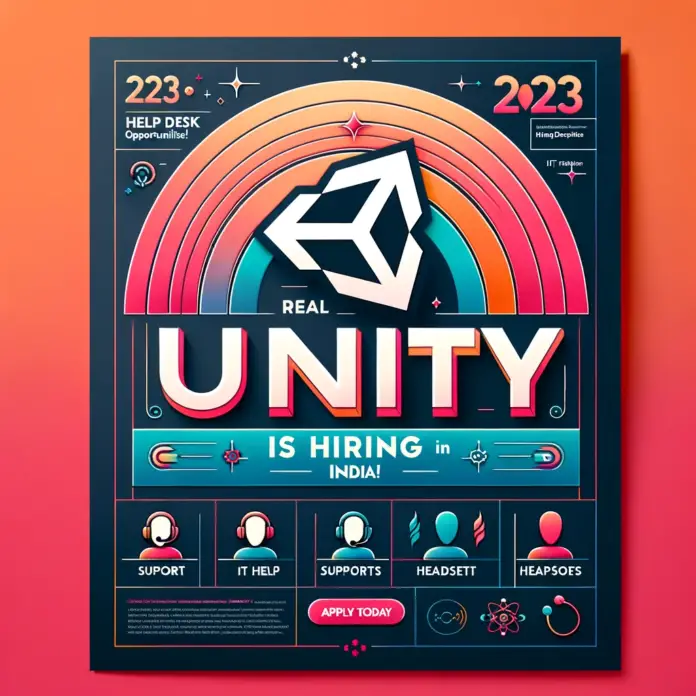 Unity Job Openings in India: IT Help Desk 2023