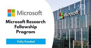 Microsoft Research Fellowship Opportunity 2023