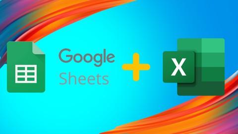 Mastering Google Sheets and Excel - Free Coupon Inside