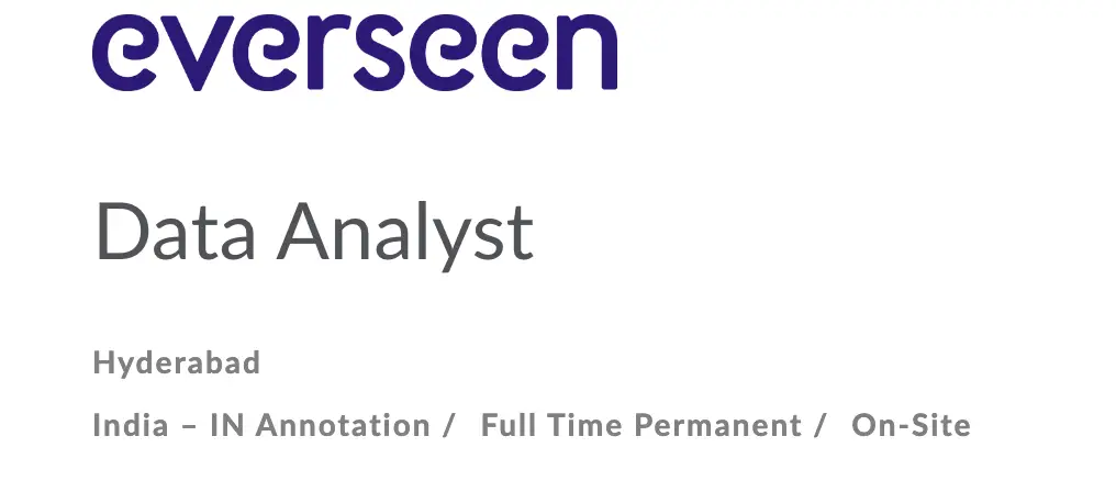 Data Analyst Freshers Job Openings 2024 by Everseen 