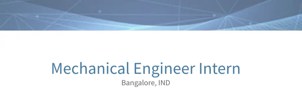 Mechanical Engineering Internship for College Students 2024 by Applied Materials