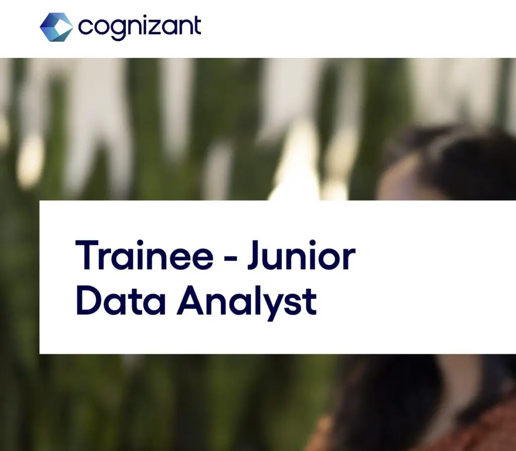 Cognizant Entry Level Job Openings for Freshers 2024 | Junior Analyst