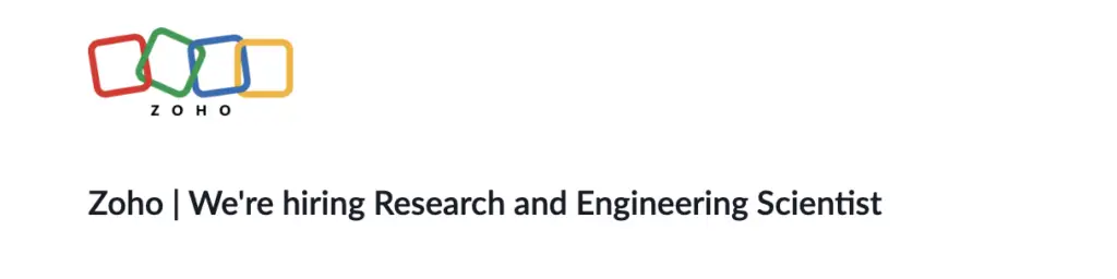 At Zoho We'Re Hiring Research And Engineering Scientist | Jobs 2025 1 At Zoho We're hiring Research and Engineering Scientist | Jobs 2025